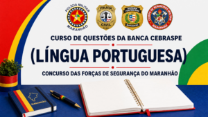 QUESTÕES (Língua Portuguesa) – Polícia Militar do Maranhão — Banca: Cebraspe