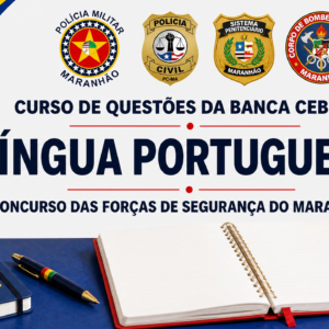 QUESTÕES (Língua Portuguesa) - Polícia Militar do Maranhão — Banca: Cebraspe